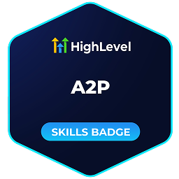 HighLevel A2P Skills badge